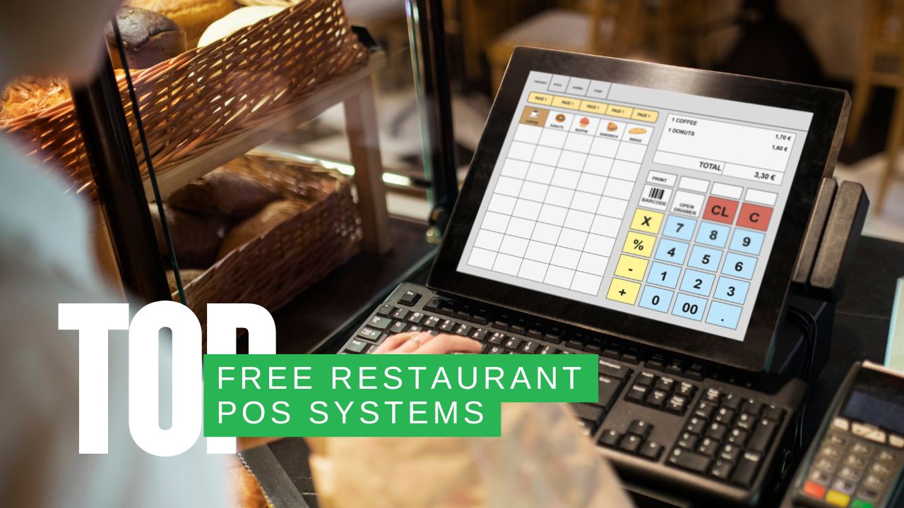 Top Free Restaurant POS Systems to Streamline Your Business in 2025